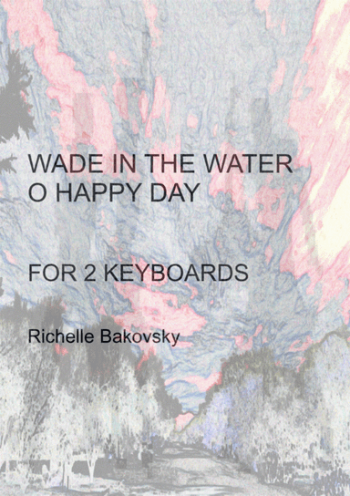 R. Bakovsky: 2 Gospels for 2 Rock Keyboards (arr. Richelle Bakovsky)