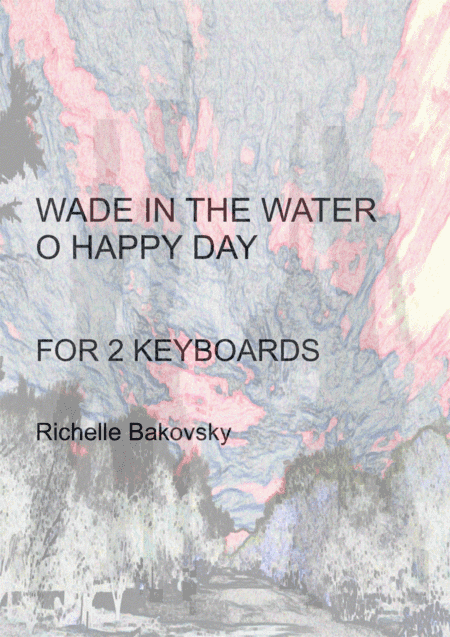 R. Bakovsky: 2 Gospels for 2 Rock Keyboards (arr. Richelle Bakovsky)
