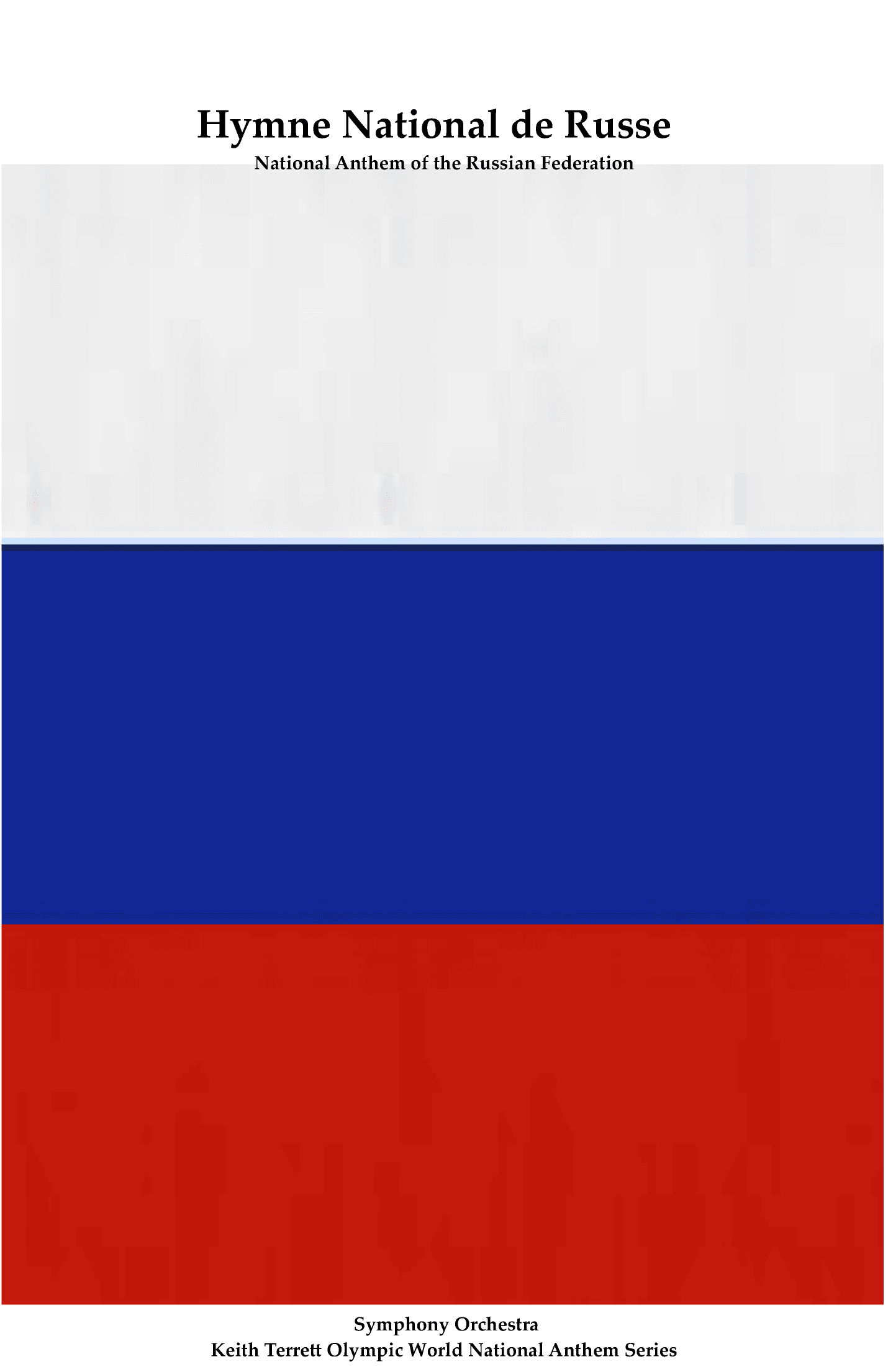 Russian National Anthem for Symphony Orchestra (L'orchestre national d'Île de France Edition) (arr. Keith Terrett)