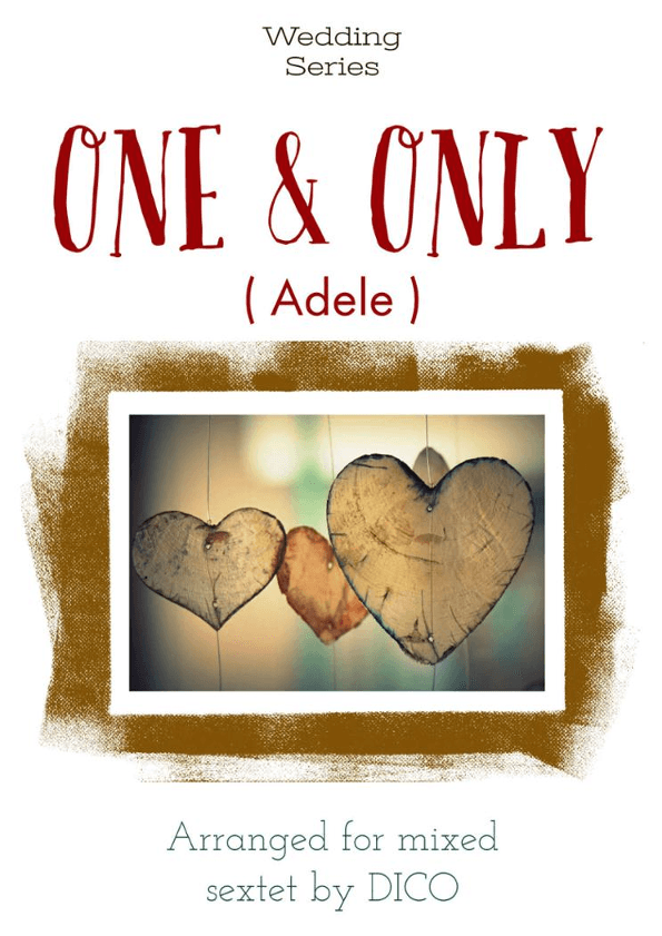 One And Only (arr. Dico)