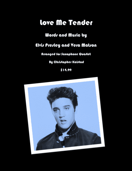 Love Me Tender (arr. Christopher Kalstad)