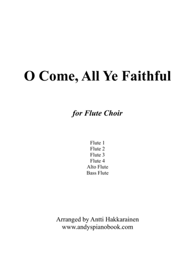 O Come, All Ye Faithful - Flute Choir (arr. Antti Hakkarainen)