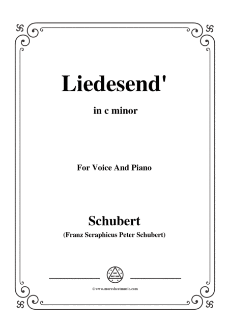 Schubert-Liedesend’,in c minor,for Voice and Piano (arr. MSM)