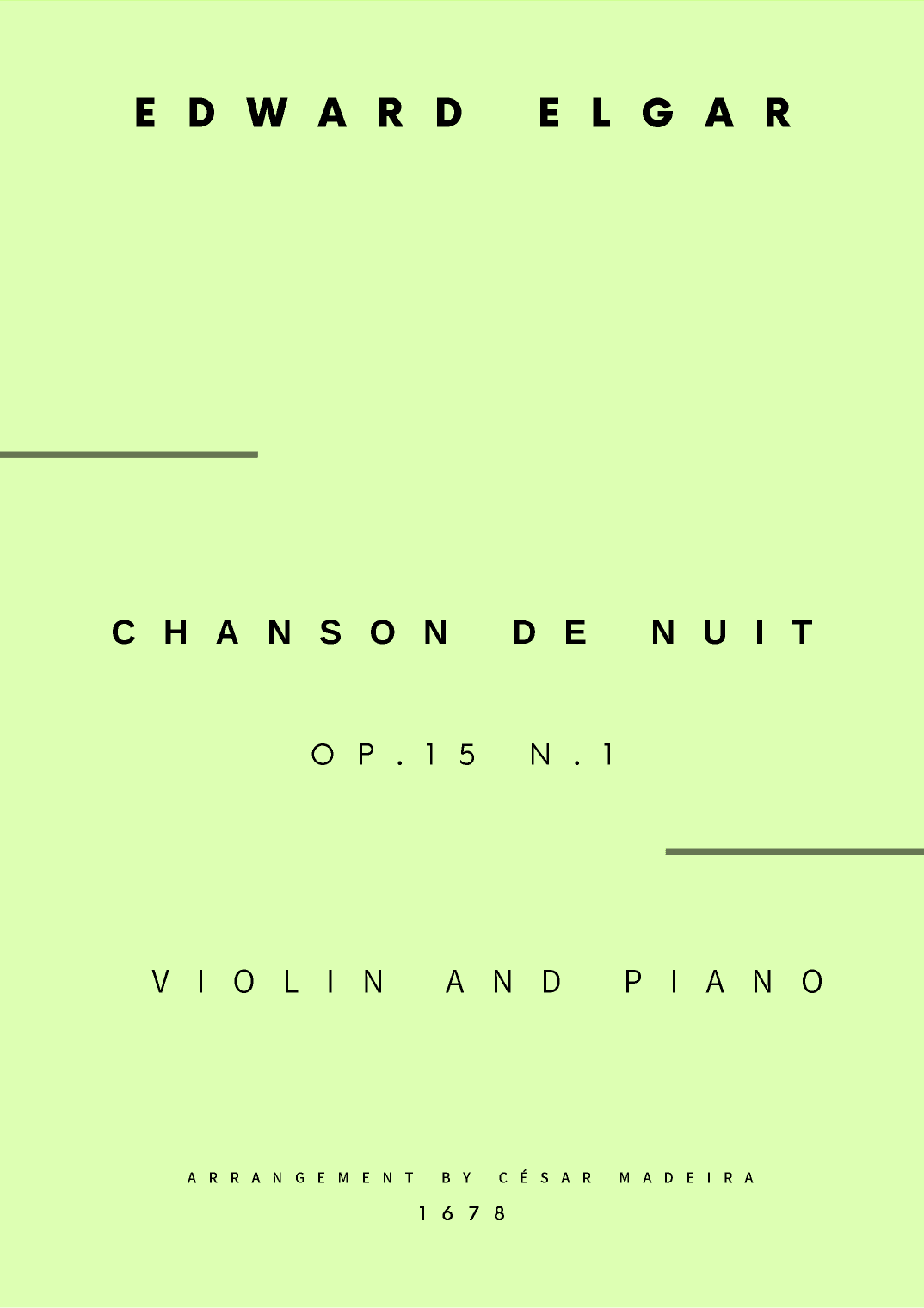 Chanson De Nuit, Op.15 No.1 - Violin and Piano (Full Score and Parts) (arr. César Madeira)