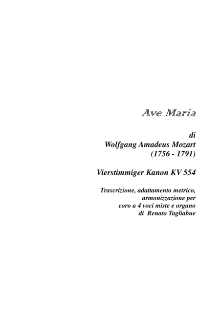 AVE MARIA - CANONE - W.A.MOZART - Arr. SATB Choir and organ (arr. Renato Tagliabue)