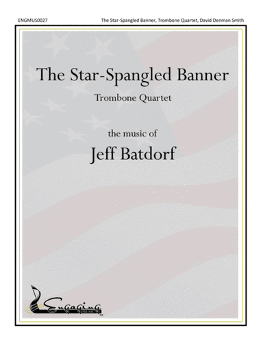 The Star-Spangled Banner (Trombone Quartet) (arr. Jeff Batdorf)
