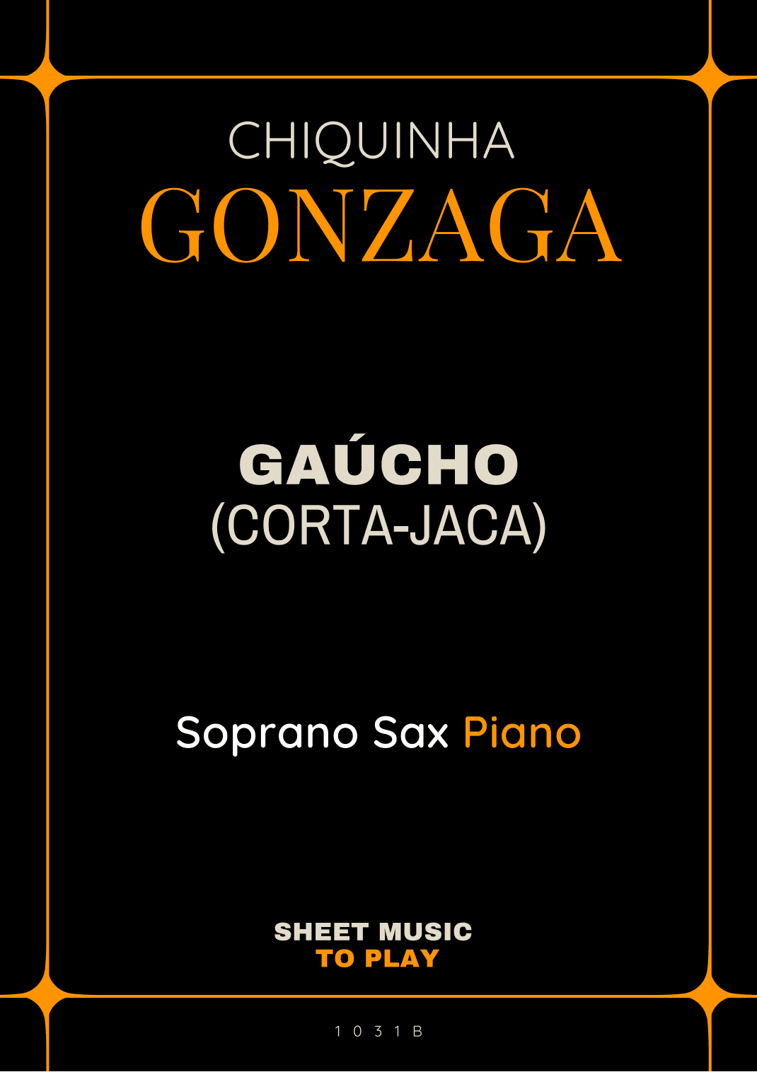 Gaúcho (Corta-Jaca) - Soprano Sax and Piano (Full Score and Parts) (arr. César Madeira)