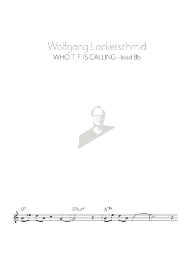 Who T. F. Is Calling (for Bb instruments)