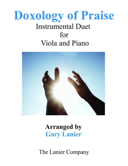 DOXOLOGY of PRAISE (Duet – Viola & Piano with Parts) (arr. Gary Lanier)