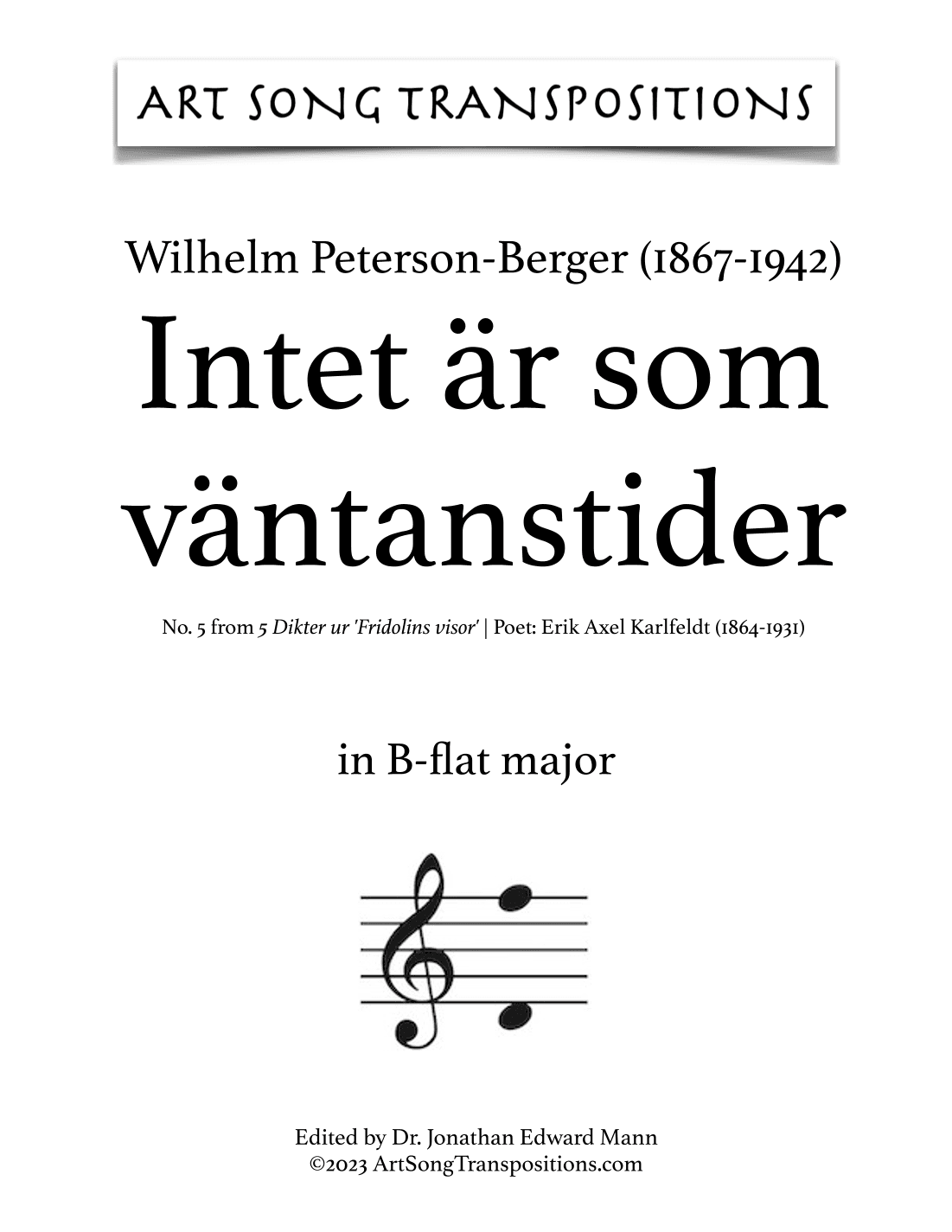 PETERSON-BERGER: Intet är som väntanstider (transposed to B-flat major) (arr. ArtSongTranspositions.com)