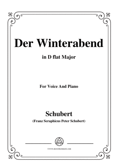 Schubert-Der Winterabend,in D flat Major,D.938,for Voice and Piano (arr. MSM)
