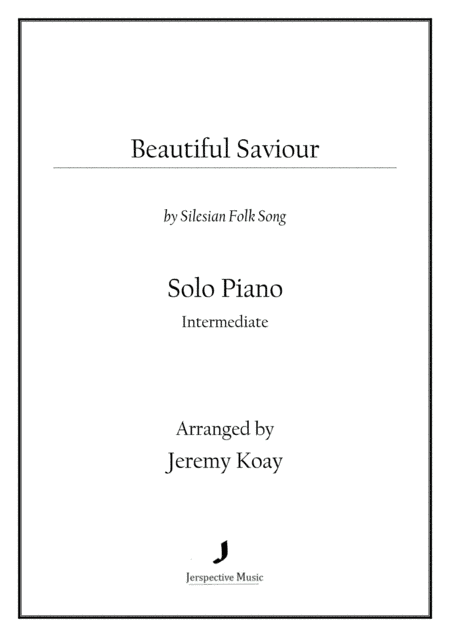 Beautiful Saviour (Solo Piano) (arr. Jeremy Koay)