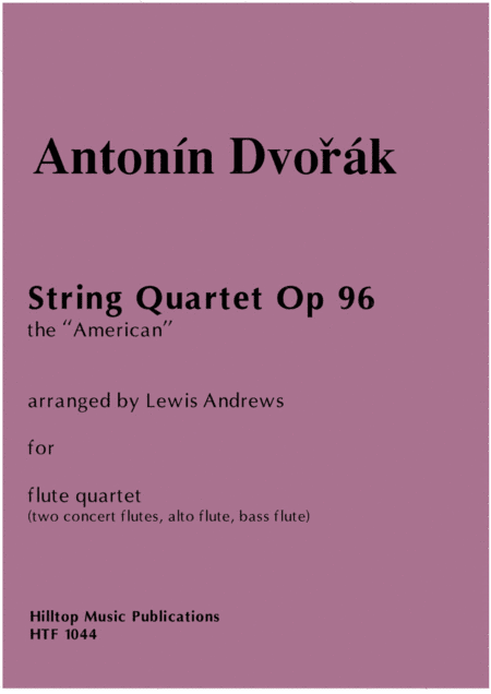 American Quartet arr. two concert flutes, alto flute and bass flute (arr. Lewis Andrews)