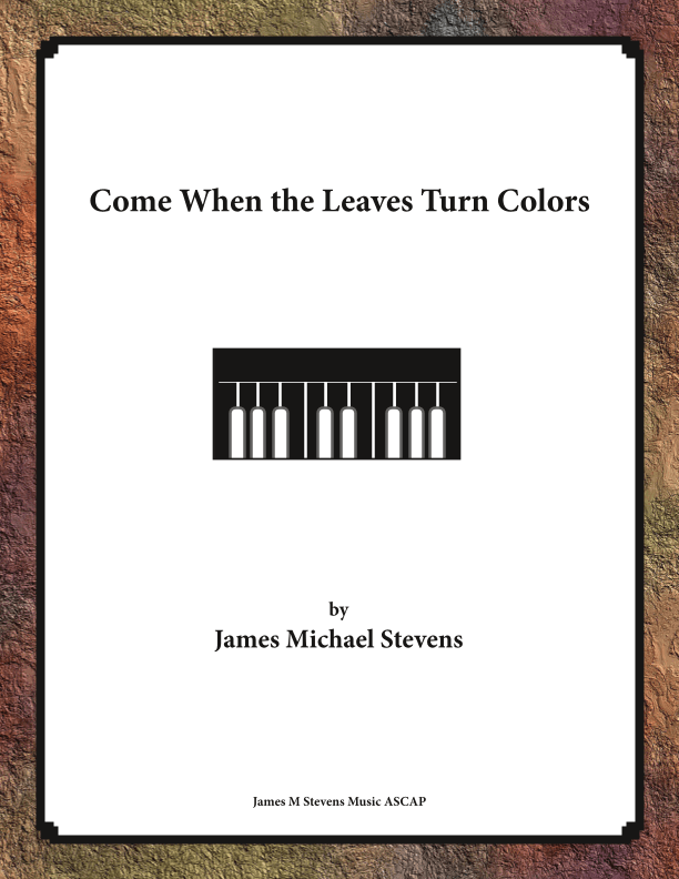 Come When the Leaves Turn Colors