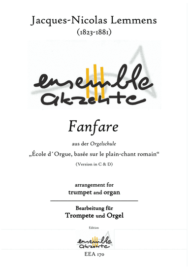 Fanfare from „École d´Orgue, ..." Version in C & D - arrangement for trumpet and organ (arr. Matthias Eckart - Edition Ensemble Akzente)