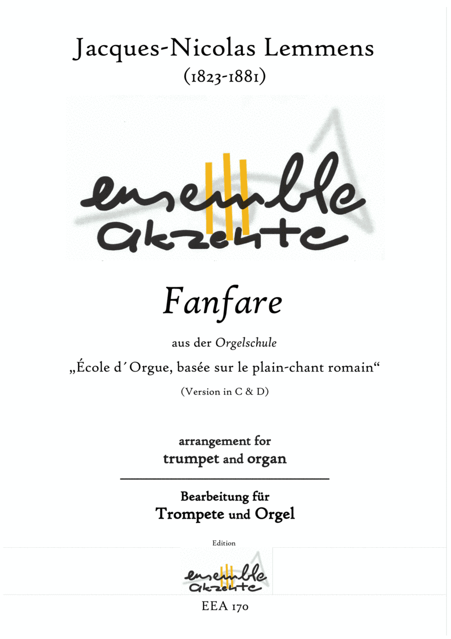 Fanfare from „École d´Orgue, ..." Version in C & D - arrangement for trumpet and organ (arr. Matthias Eckart - Edition Ensemble Akzente)
