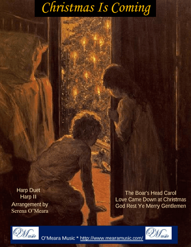 Christmas Is Coming, Harp II (arr. Serena O'Meara)