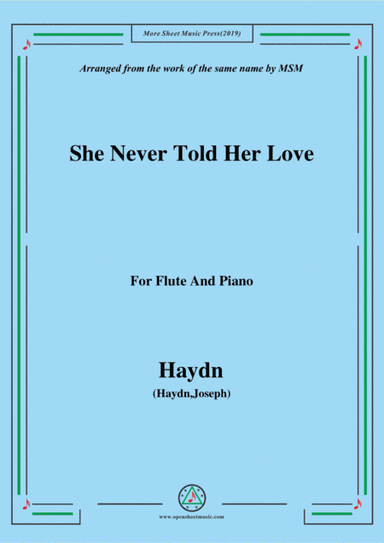 Haydn-She Never Told Her Love, for Flute and Piano (arr. MSM)