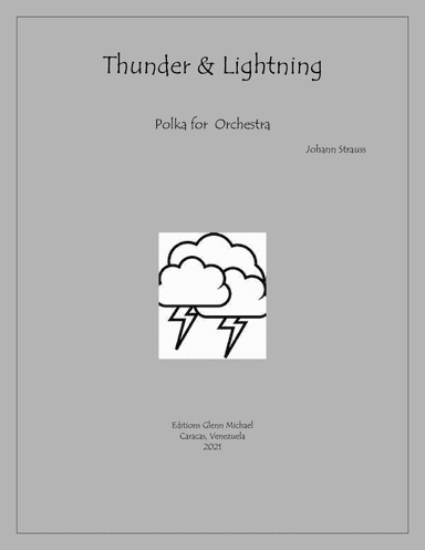 Thunder & Lightning for Full Orchestra (arr. Editions Glenn Michael, Caracas, Venezuela)