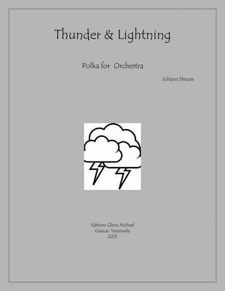 Thunder & Lightning for Full Orchestra (arr. Editions Glenn Michael, Caracas, Venezuela)