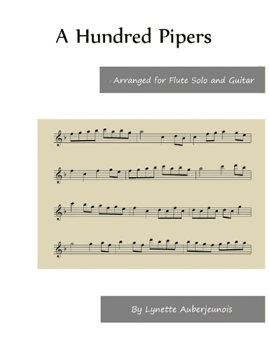 A Hundred Pipers - Flute Solo with Guitar Chords (arr. Lynette Auberjeunois)