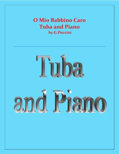 O Mio Babbino Caro - G.Puccini - Tuba and Piano (arr. Raymond Fenech)