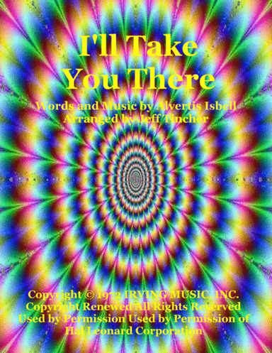I'll Take You There (arr. Jeff Tincher)