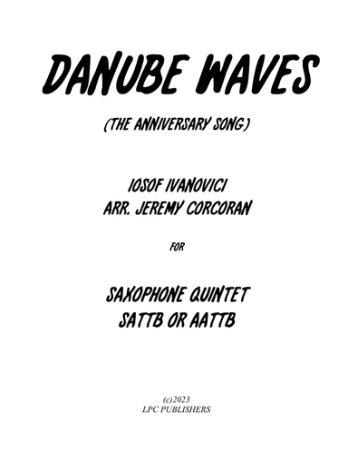 Danube Waves Waltz for Saxophone Quintet (arr. Jeremy Corcoran)