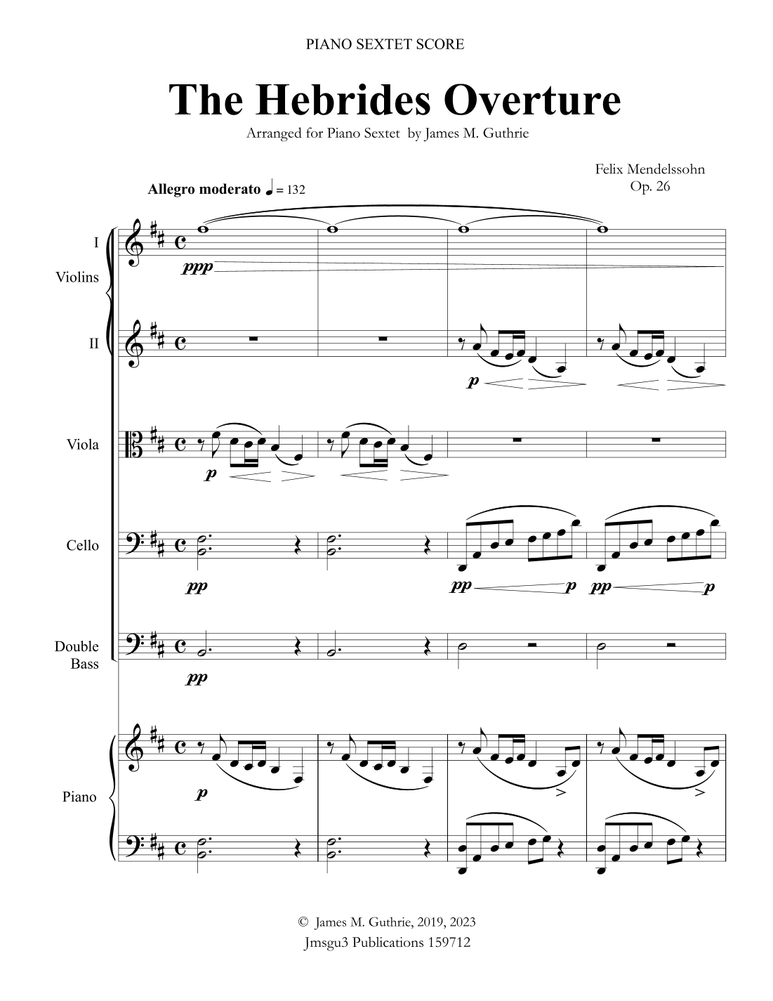 Mendelssohn: the Hebrides Overture for Piano Sextet (arr. James M. Guthrie)