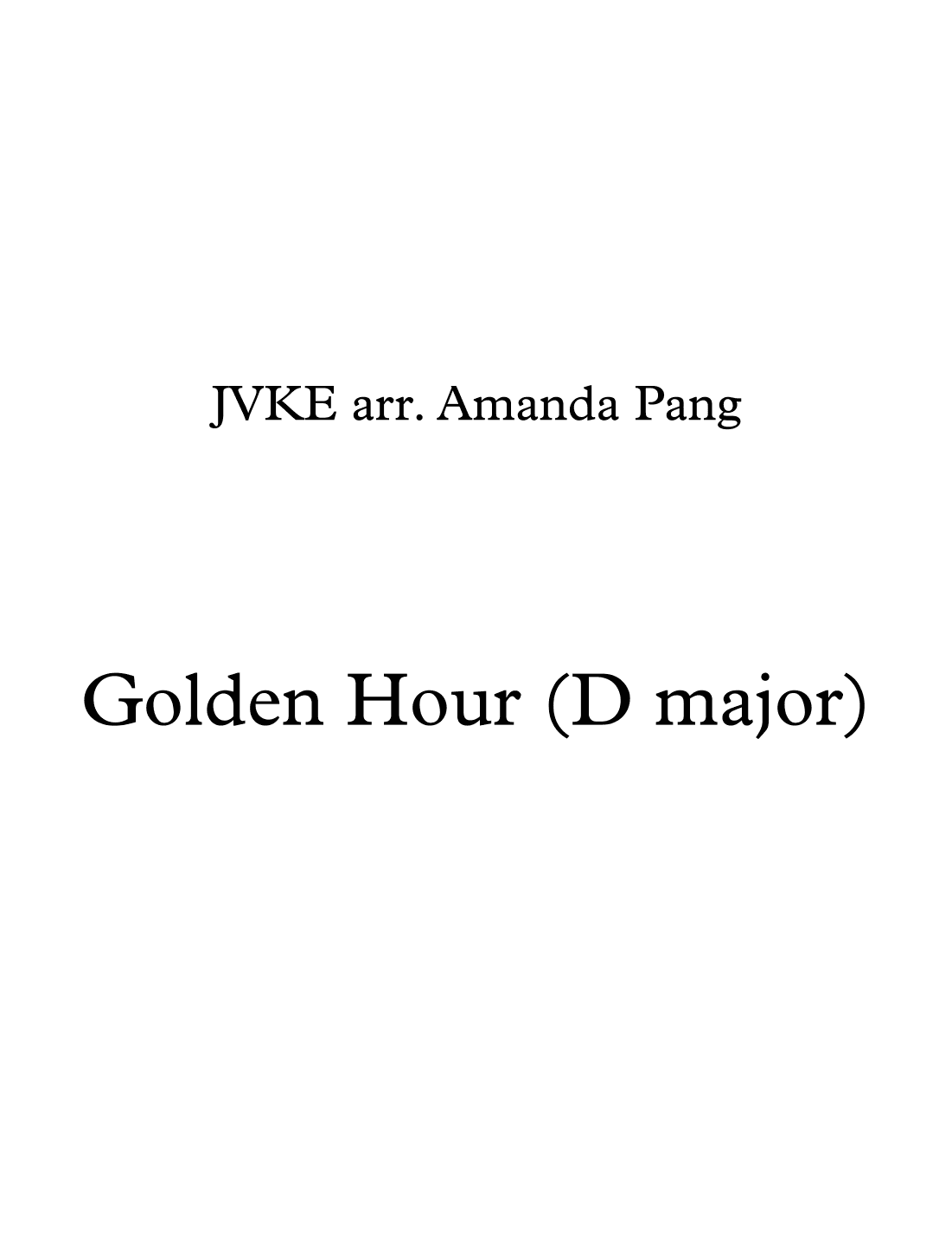 Golden Hour (arr. Amanda Pang)