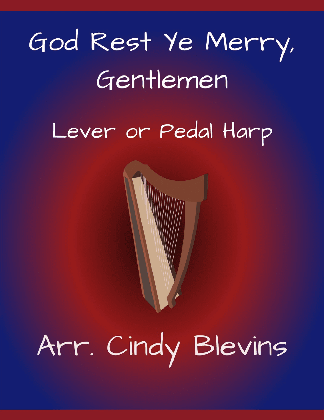 God Rest Ye Merry, Gentlemen, for Lever or Pedal Harp (arr. Cindy Blevins)