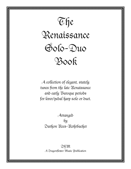 The Renaissance Solo-Duo Book (arr. Darhon Rees-Rohrbacher)