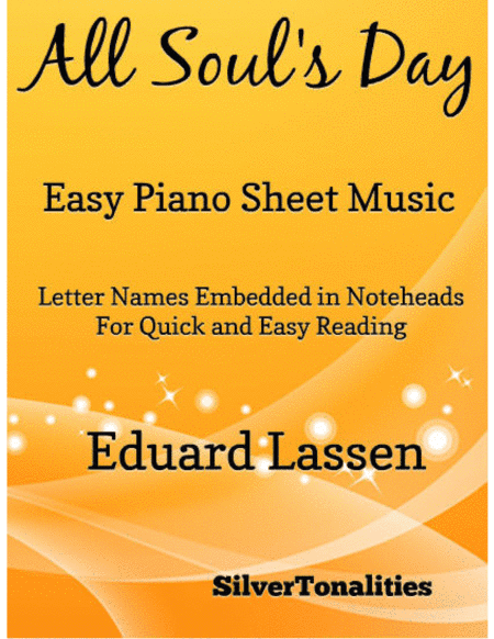 All Soul's Day Easy Piano Sheet Music (arr. SilverTonalities)