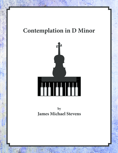 Contemplation in D Minor - Violin & Piano