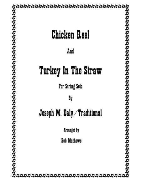Chicken Reel and Turkey In The Straw fiddle solo for strings (arr. Bob Mathews)