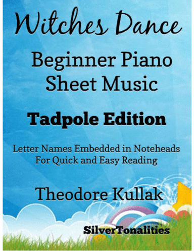 Witches Dance Beginner Piano Sheet Music 2nd Edition (arr. SilverTonalities)