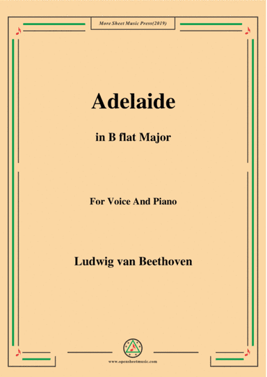 Beethoven-Adelaide in B flat Major,for voice and piano (arr. MSM)