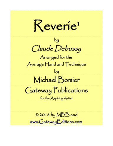 Reverie of Claude Debussy Edited and Arranged for the Average Hand and Technique (arr. Michael Bomier)