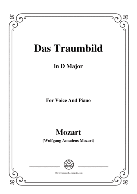 Mozart-Das traumbild,in D Major,for Voice and Piano (arr. MSM)