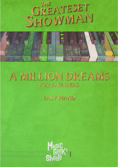 A Million Dreams (arr. Music Geeks Sheets)