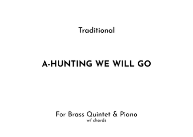 A-Hunting We Will Go (arr. Jireh J.)