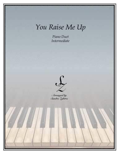 You Raise Me Up (arr. Sandra Zylstra)