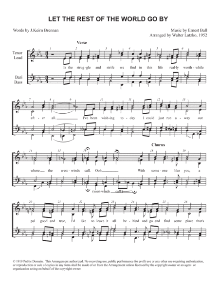 LET THE REST OF THE WORLD GO BY (arr. Walter Latzko)