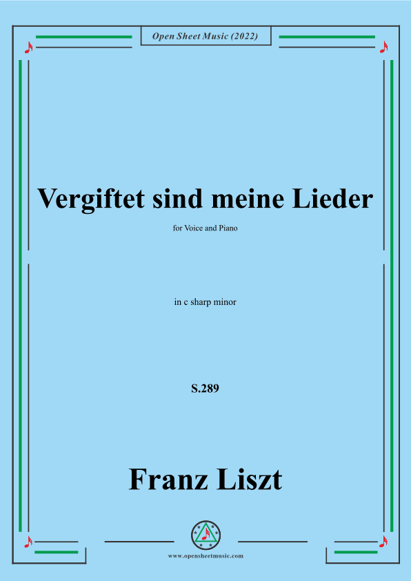 Liszt-Vergiftet sind meine Lieder,S.289,in c sharp minor (arr. OSM Press)