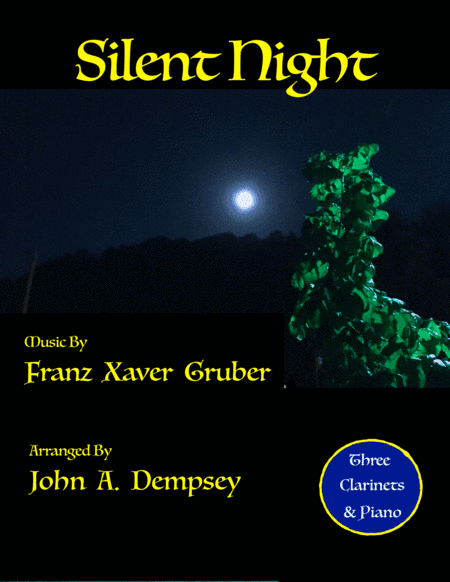 Silent Night (Quartet for Three Clarinets & Piano) (arr. John A. Dempsey)