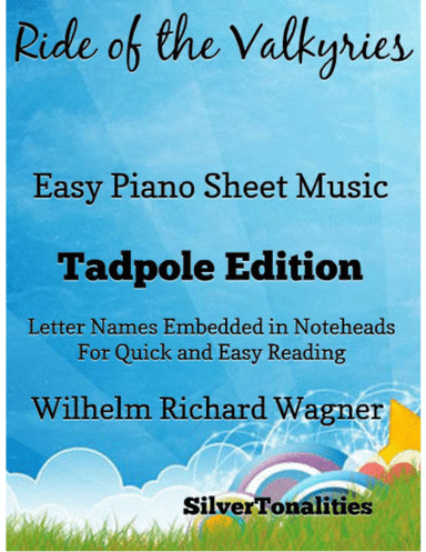 Ride of the Valkyries Easy Piano Sheet Music 2nd Edition (arr. SilverTonalities)