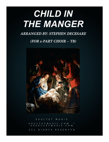 Child In The Manger (for 2-part choir - (TB) (arr. Stephen DeCesare)