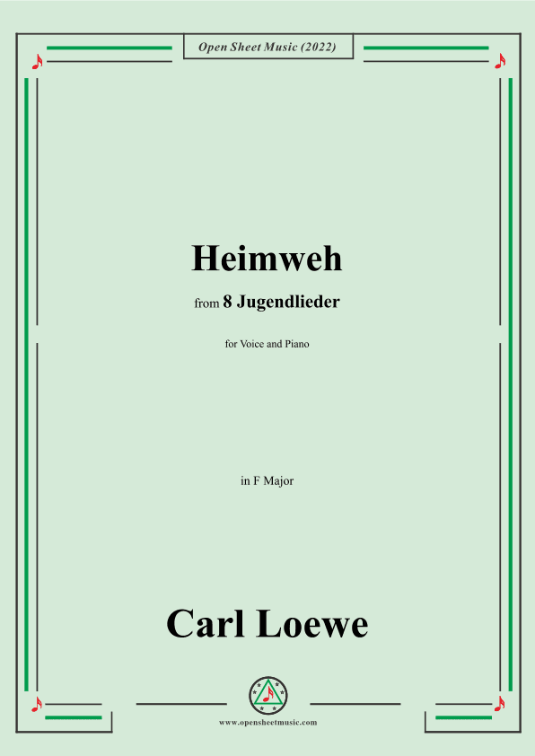 Loewe-Heimweh,in F Major,for Voice and Piano (arr. OSM Press)