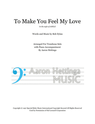 Make You Feel My Love (arr. Aaron Hettinga)