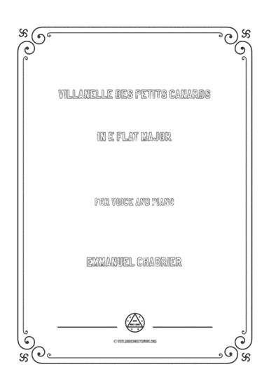 Chabrier-Villanelle des petits canards in E flat Major,for voice and piano (arr. MSM)